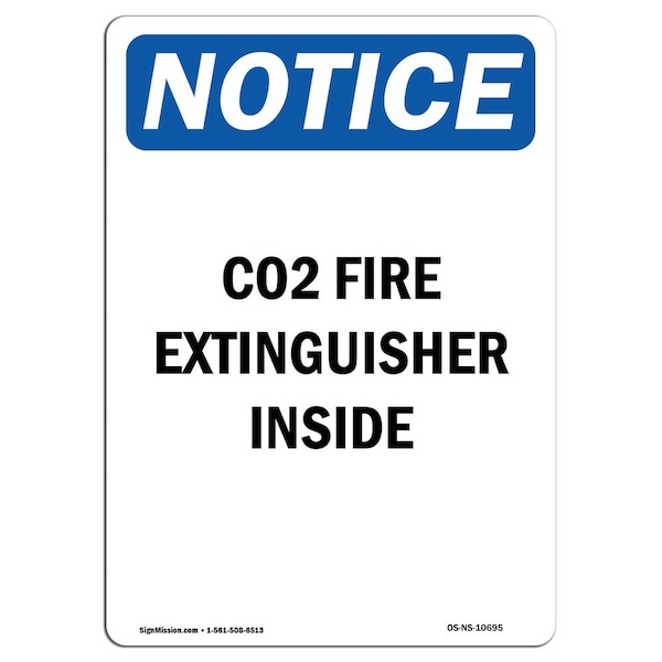Safety Sign, OSHA Notice, 5" Height, Co2 Fire Extinguisher Inside Sign, Portrait, 10PK